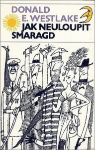 Jak neuloupit smaragd
