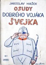 Osudy dobrého vojáka Švejka. Díl 1, V zázemí