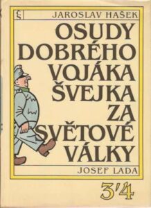 Osudy dobrého vojáka Švejka 3.