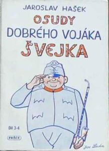 Osudy dobrého vojáka Švejka za světové války