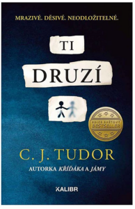 Ti druzí