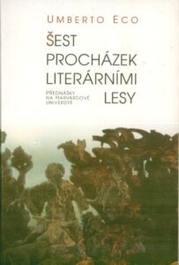 Šest procházek literárními lesy